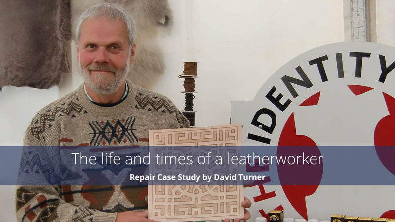 The Life and Times of a Leather Worker - Repair Case Study