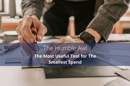The Humble Awl: The Most Useful Tool for The Smallest Spend
