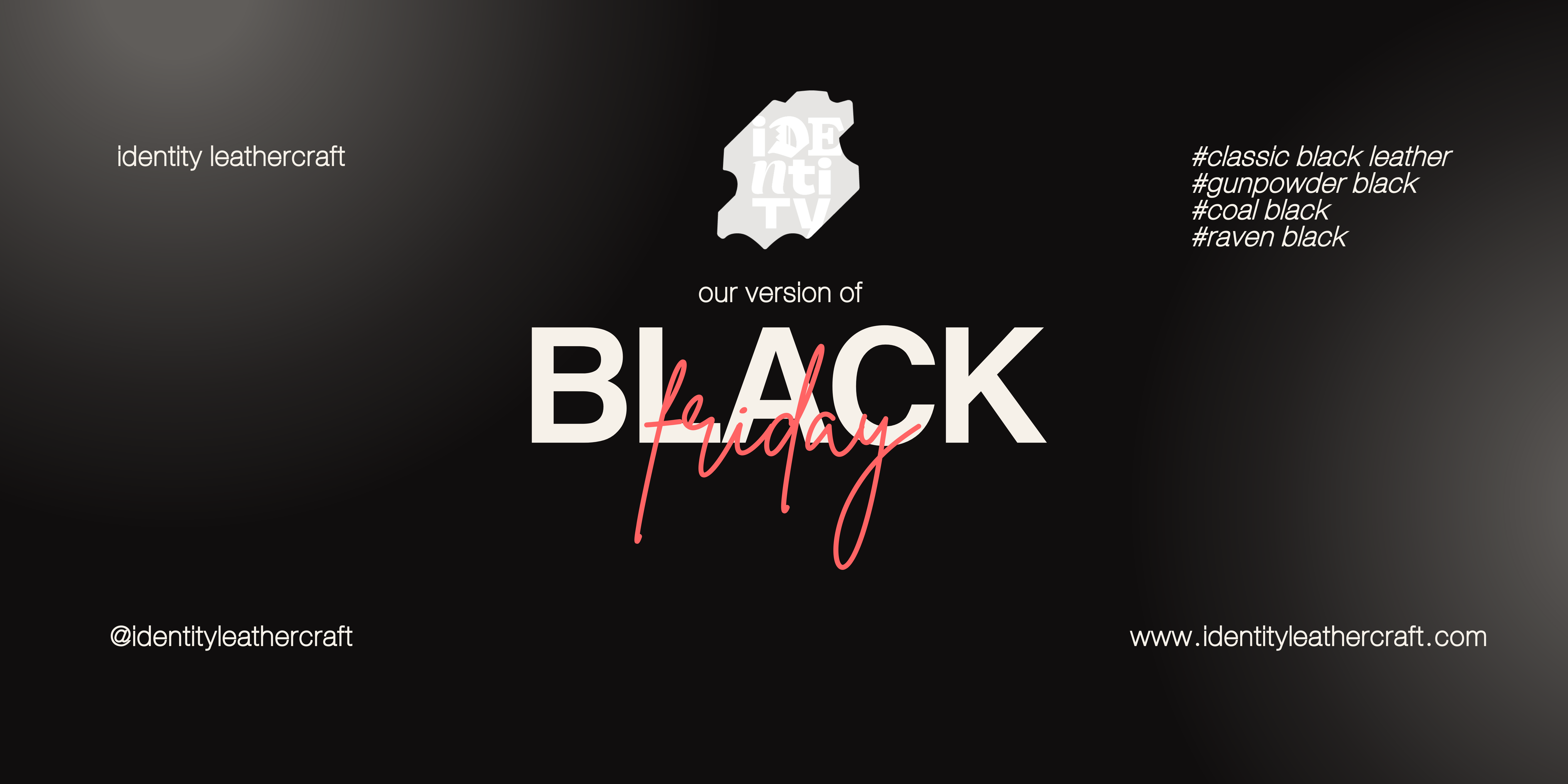SALE! BLACK FRIDAY OUR WAY