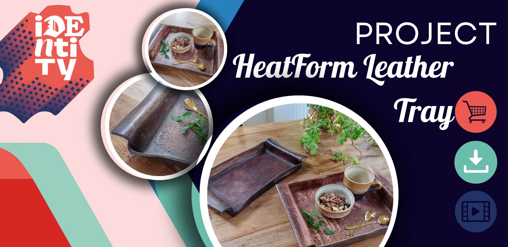PROJECT - LEATHER TRAY (HEATFORM)