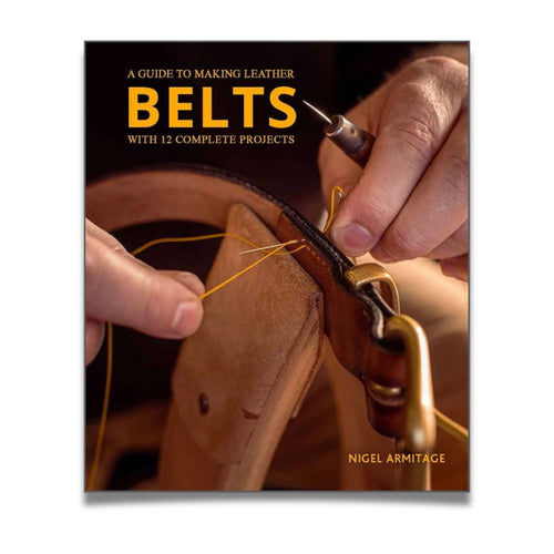 Load image into Gallery viewer, Book cover - Work your way through the skills and techniques required to make high quality leather belts with leather expert Nigel Armitage
