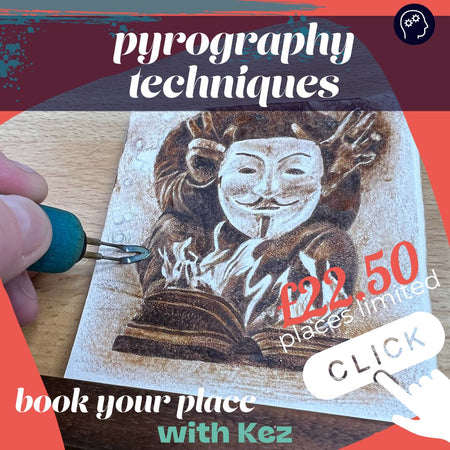 Pyrography Techniques with Kez Halliday