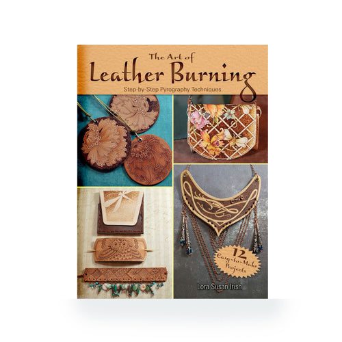 Load image into Gallery viewer, The Art of Leather Burning by Lora Susan Irish from Identity Leathercraft
