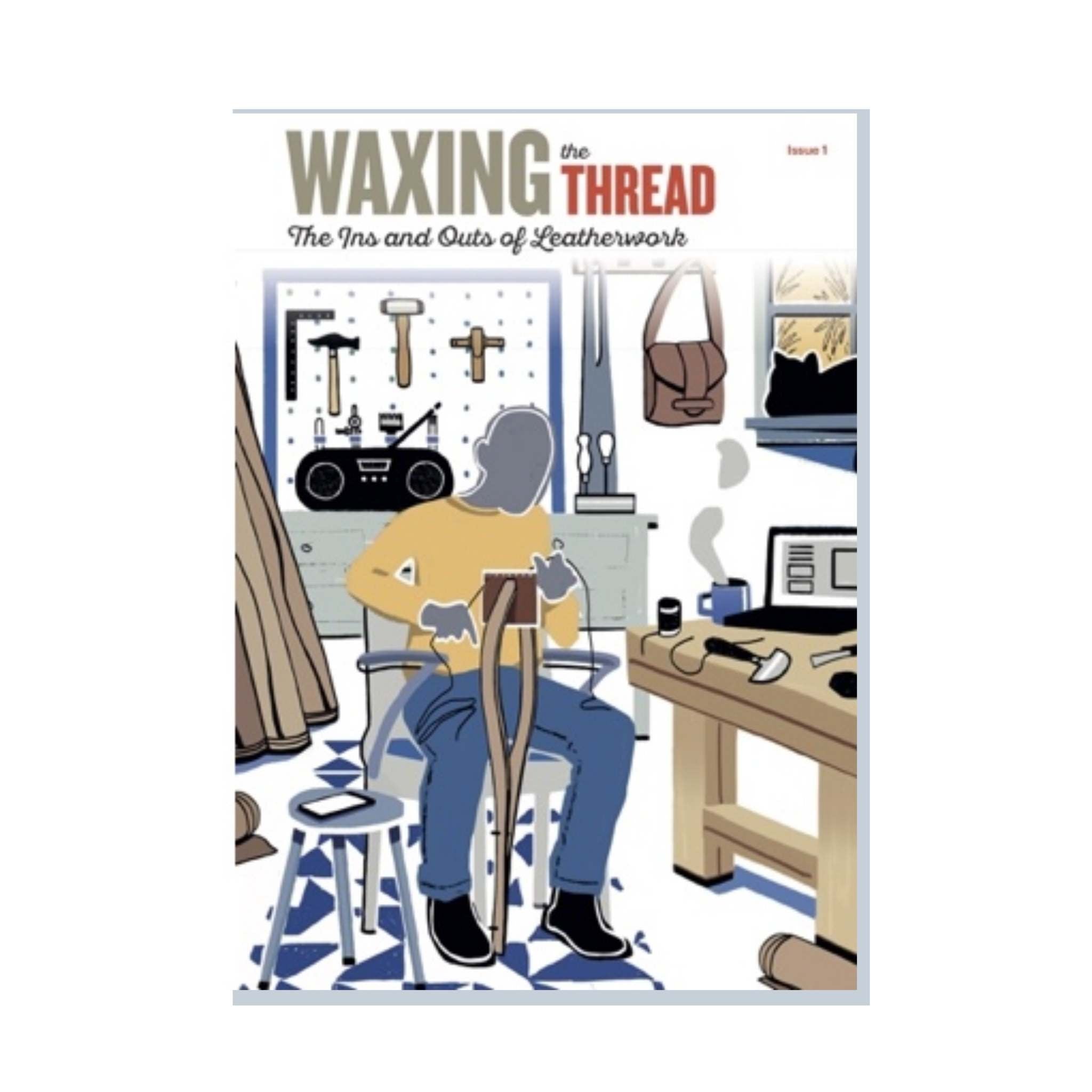 Waxing The Thread Issue 1 magazine for leathercrafters