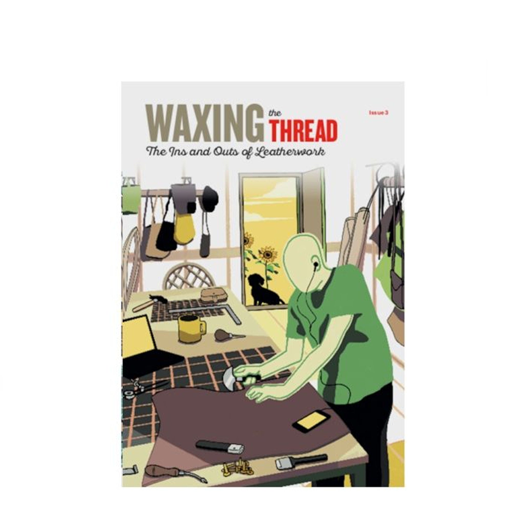 Waxing The Thread - Issue 3 from Identity Leathercraft
