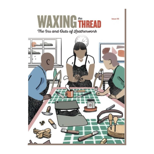 Waxing The Thread - Issue 10